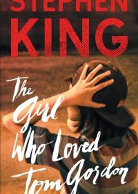 The Girl Who Loved Tom Gordon cover
